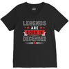 Legends Are Born In December V-Neck Tee
