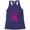 I Don't Need Therapy Just to Do Sewing Racerback Tank