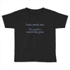 i went outsude once Toddler T-shirt