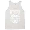 if i can't wear my boots i ain't goin' Tank Top