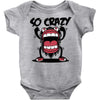so crazy Baby Bodysuit