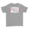 never judge a book by its movie Youth Tee
