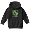 science needs your brain Youth Hoodie