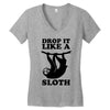 drop like a sloth Women's V-Neck T-Shirt