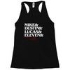 mike dustin lucas eleven will Racerback Tank