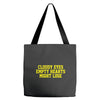 cloudy eyes, empty hearts, might lose Tote Bags