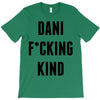 Dani Kind T-Shirt