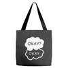 okay okay Tote Bags