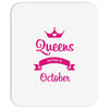queens are born in october Mousepad