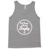 quit playing with your dinghy Tank Top