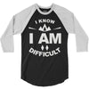 i know i am difficult ski mountain 3/4 Sleeve Shirt