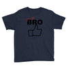 it's ok bro  funny Youth Tee