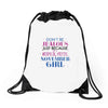 don't be jealous just because i'm a super cute november girl Drawstring Bags