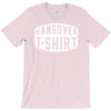 hangover funny T-Shirt