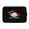 Disculpame Ya Es Noviembre? Laptop sleeve