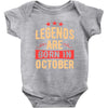 legends are born in october Baby Bodysuit