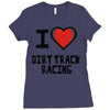 i love dirt track racing Ladies Fitted T-Shirt