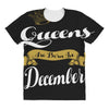 queens are born in december All Over Women's T-shirt