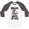 Back Of I Have A Crazy Wife And I am not Afraid To Use Her 3/4 Sleeve Shirt