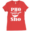 pho sho Ladies Fitted T-Shirt