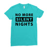 No More Silent Nights Ladies Fitted T-Shirt