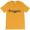 Preggers T-Shirt