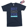 BEST DAD EVER Exclusive T-shirt