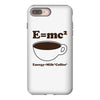 M=Mc2 Energy=Milk X Coffee iPhone 8 Plus