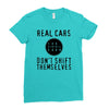 real cars don't shift themselves Ladies Fitted T-Shirt