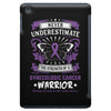 Never Underestimate The Strength Of A Gynecologic Cancer Warrior iPad Mini