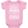 Real Kings Are Born On December 7 Baby Onesie
