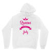 queens are born in july Hoodie