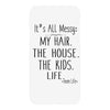 its all messy  my hair the house the kid life iPhoneX