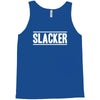 slacker Tank Top