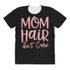 mom hair don't care All Over Women's T-shirt