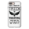 trick or treating &amp; ask for wine iPhone 8 Plus