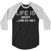 life is short ...and so am i 3/4 Sleeve Shirt