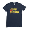 there is no we in pizza Ladies Fitted T-Shirt