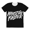 must go faster 2 All Over Women's T-shirt