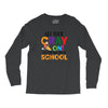Get Your Cray On It's Last Day Of School Long Sleeve Shirts