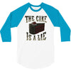 the cake is a lie 3/4 Sleeve Shirt