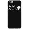irish i were drunk iPhone 6/6s Case
