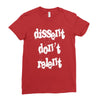 dissent dont relent Ladies Fitted T-Shirt