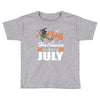 Halloween Kings Are Born In July Toddler T-shirt