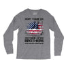 Veteran Don't Thank Me Thank My Brothers Who Never Came Back Long Sleeve Shirts