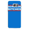 bonjour bitches Samsung Galaxy S7