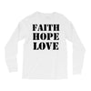 faith hope love Long Sleeve Shirts