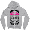 I Have A Pretty Daughter Gun A Shovel And An Alibi Zipper Hoodie
