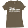 i'm an engineer to save time let's just assume that i'm never wrong Ladies Fitted T-Shirt