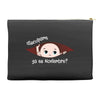 Disculpame Ya Es Noviembre? Accessory Pouches